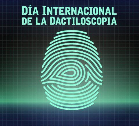 D A Mundial De La Dactiloscopia Y La Criminal Stica