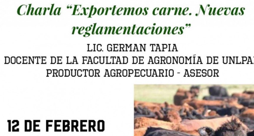 Charla Sobre las Nuevas Reglamentaciones para Exportar Carne