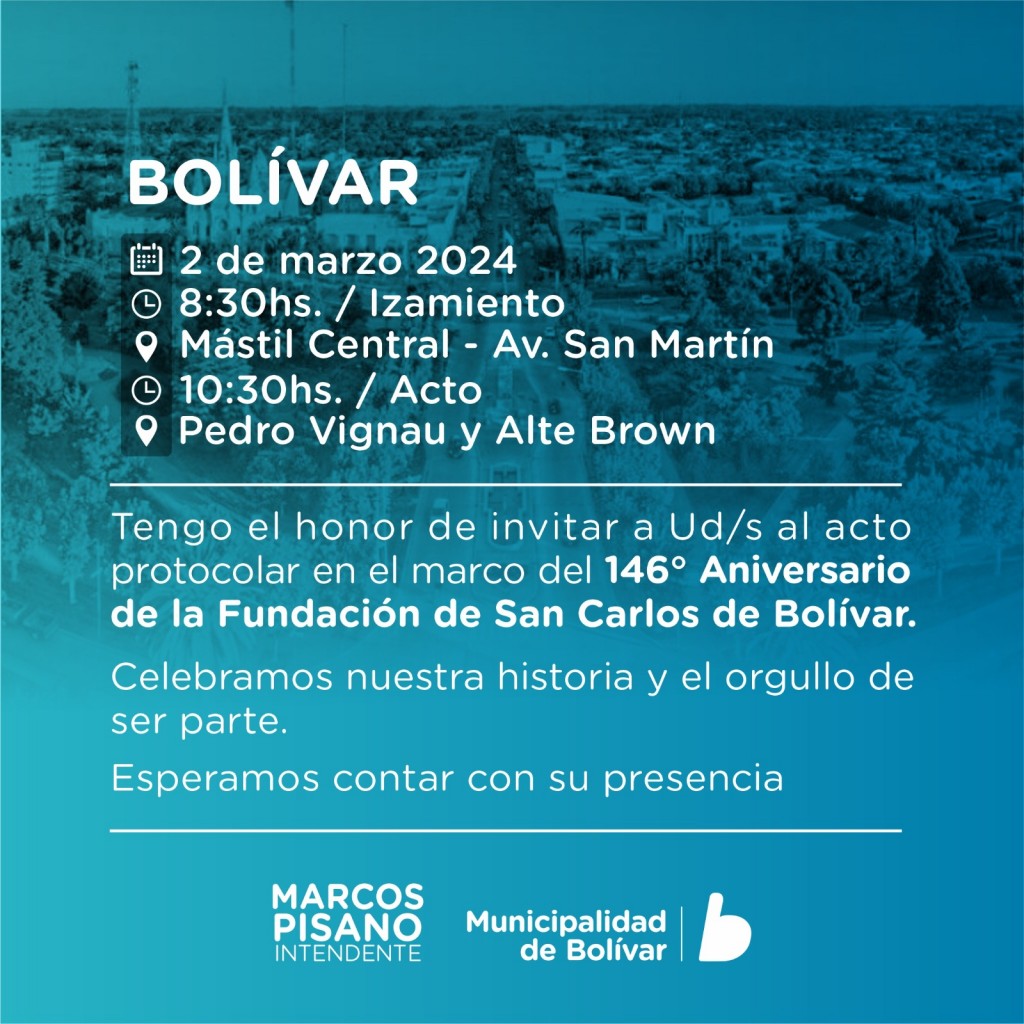 El sábado 2 de marzo será el Acto por el 146° Aniversario de San Carlos de Bolívar