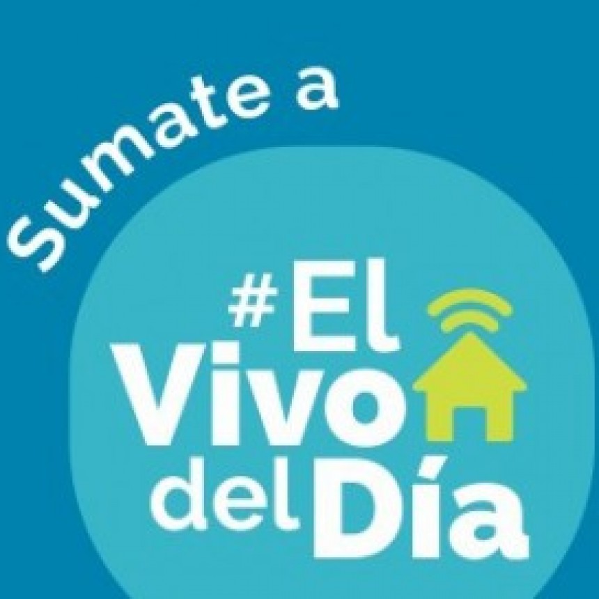 Sumate al &lsquo;Vivo del D&iacute;a&rsquo;: La nueva propuesta de la Municipalidad