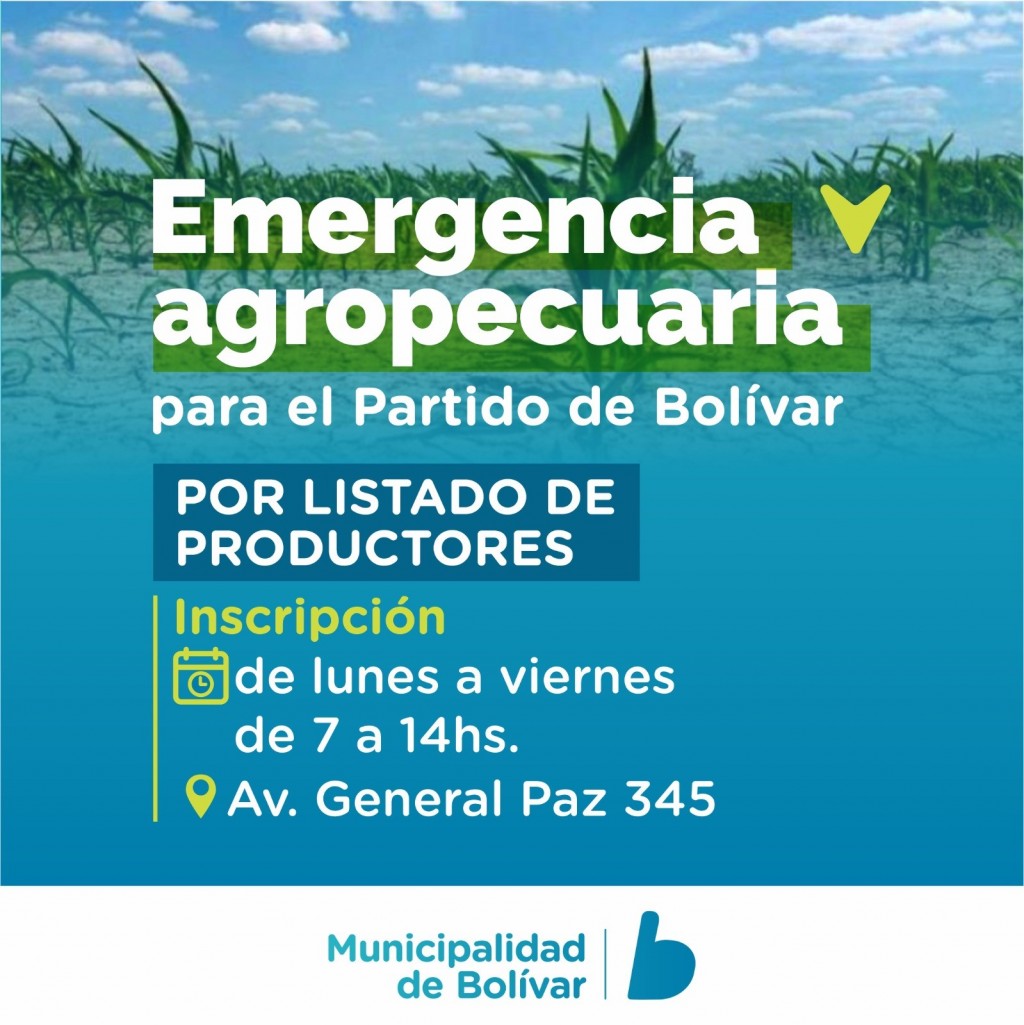 Fue declarada la Emergencia Agropecuaria para el Partido de Bolívar