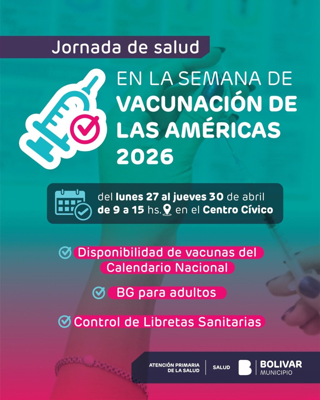 Semana de Vacunaci&oacute;n de las Am&eacute;ricas 2026: Salud del Municipio se suma a una jornada abierta a la comunidad