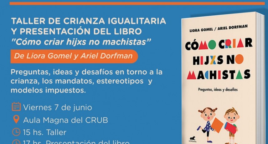 Se presentar&aacute; el libro &lsquo;C&oacute;mo criar hijxs, no machistas&rsquo;