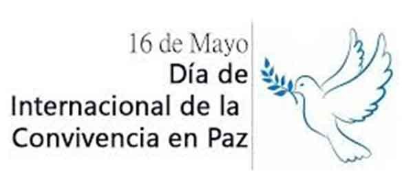 Día Internacional De La Convivencia En Paz