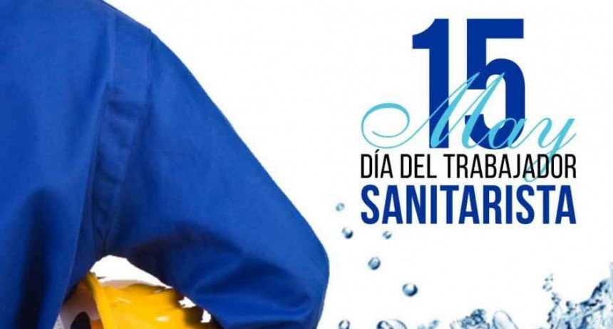 15 de mayo: D&iacute;a del Trabajador Sanitarista en Argentina