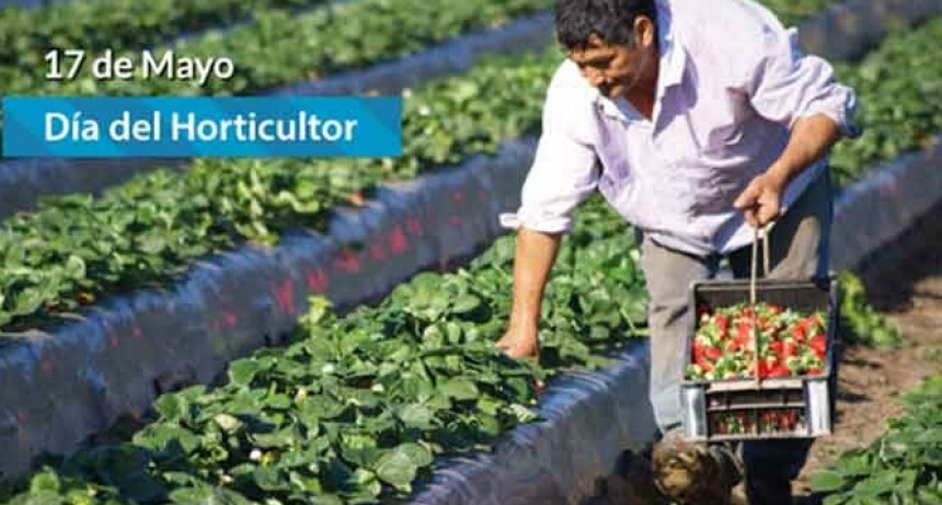 17 de mayo; D&iacute;a del Horticultor