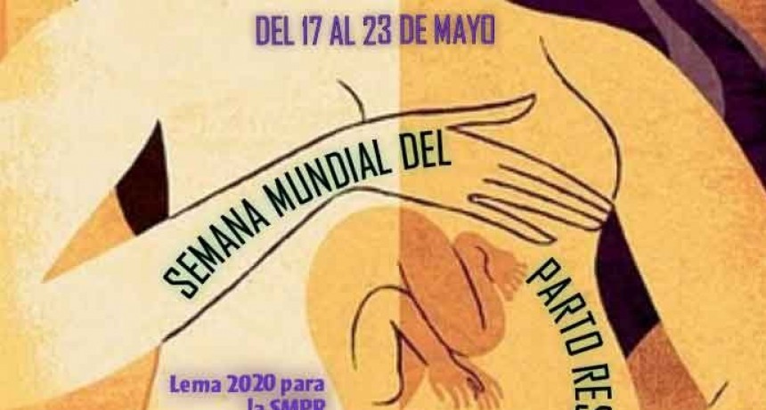 17 al 23 de Mayo; Semana del Parto Respetado