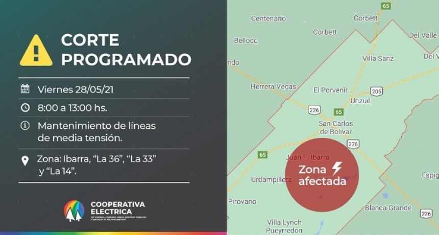 Corte de energía programado: Será el viernes 28 de mayo de 08:00 a 13:00 hs en la Zona de Ibarra, “La 36”, “La 33”, y “La 14”