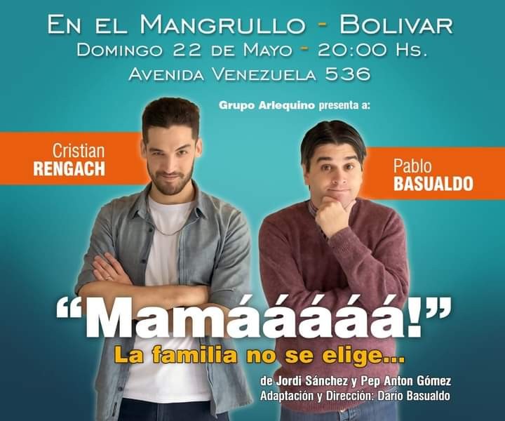 Se presentará en Bolívar la obra Mamáááá!