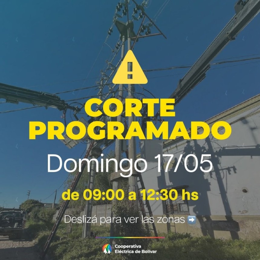 La Cooperativa El&eacute;ctrica de Bol&iacute;var anuncia un corte programado para este domingo 17 de mayo, en varios sectores de la ciudad, de 9 a 12.30 hs