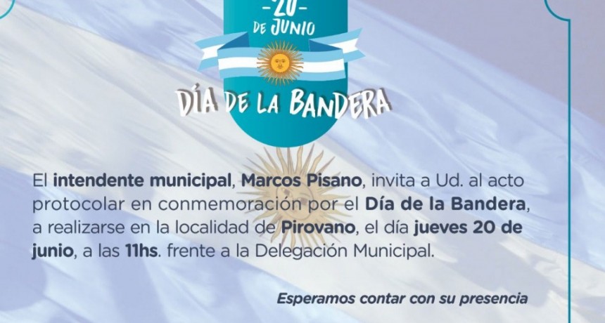 El acto protocolar por el D&iacute;a de la Bandera se realizar&aacute; en Pirovano