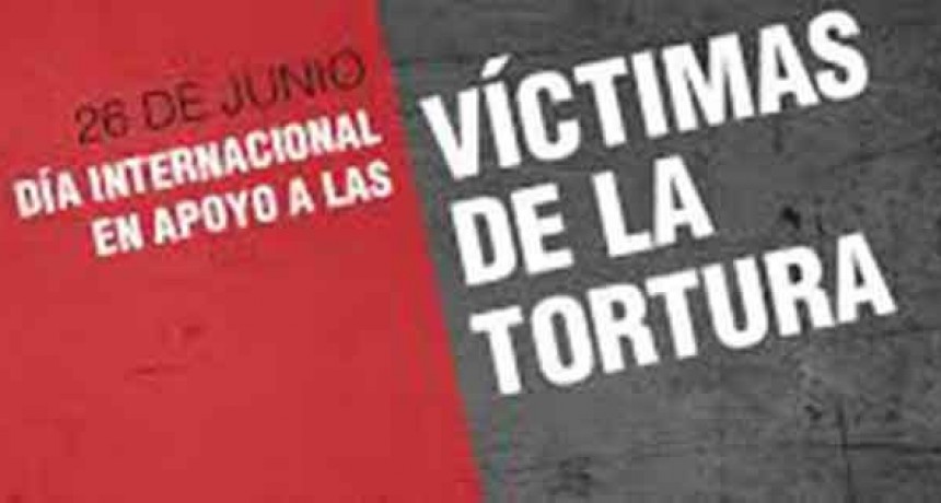 D&iacute;a Internacional de Apoyo a las V&iacute;ctimas de la Tortura