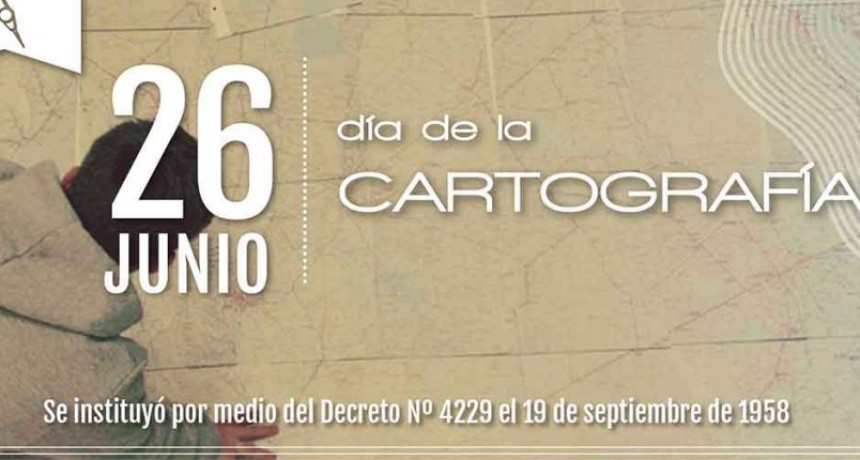 D&iacute;a de la Cartograf&iacute;a en Argentina