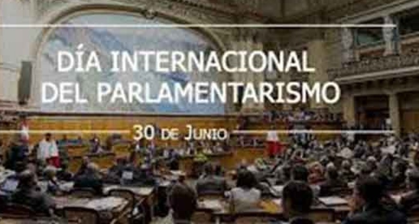 D&iacute;a Internacional del Parlamentarismo