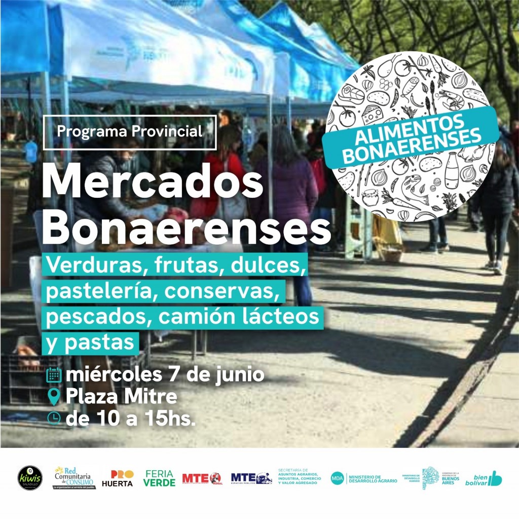 Hoy miércoles 7 de junio vuelve Mercados Bonaerenses a Bolívar