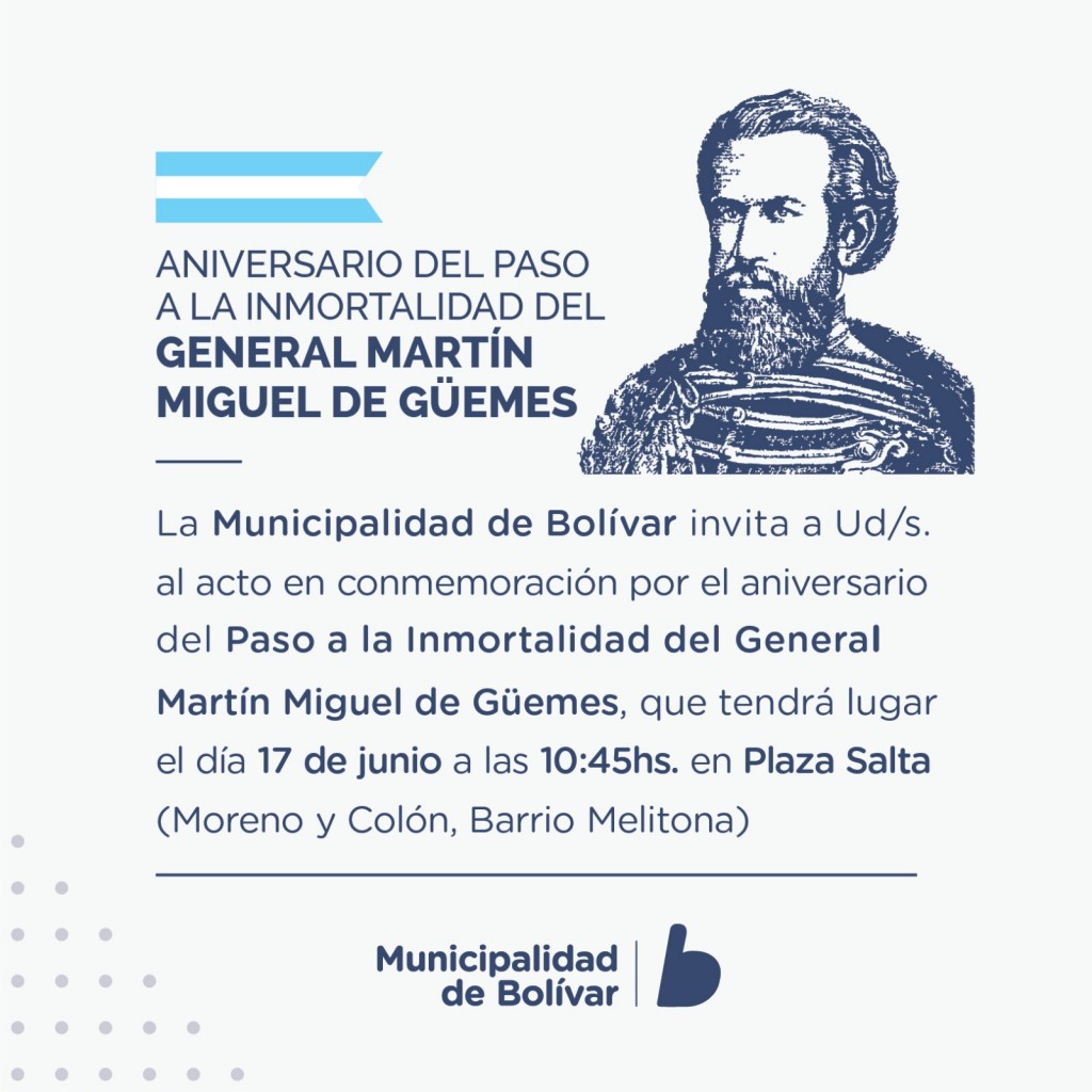 Se llevará a cabo el acto para conmemorar el paso a la inmortalidad del general Martín Miguel de Güemes