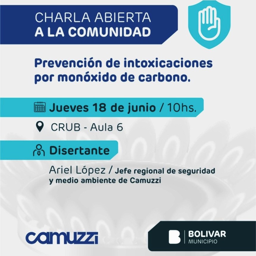 El Municipio de Bol&iacute;var y Camuzzi gas Pampeana invitan a una charla abierta sobre prevenci&oacute;n de intoxicaciones por Mon&oacute;xido de Carbono 