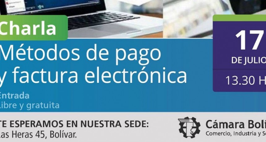 La C&aacute;mara Comercial dictara una charla sobre m&eacute;todos de pago y facturaci&oacute;n electr&oacute;nica 
