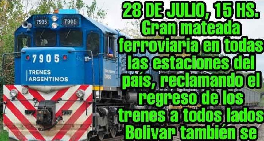 Gran mateada ferroviaria por el regreso del tren a Bol&iacute;var 