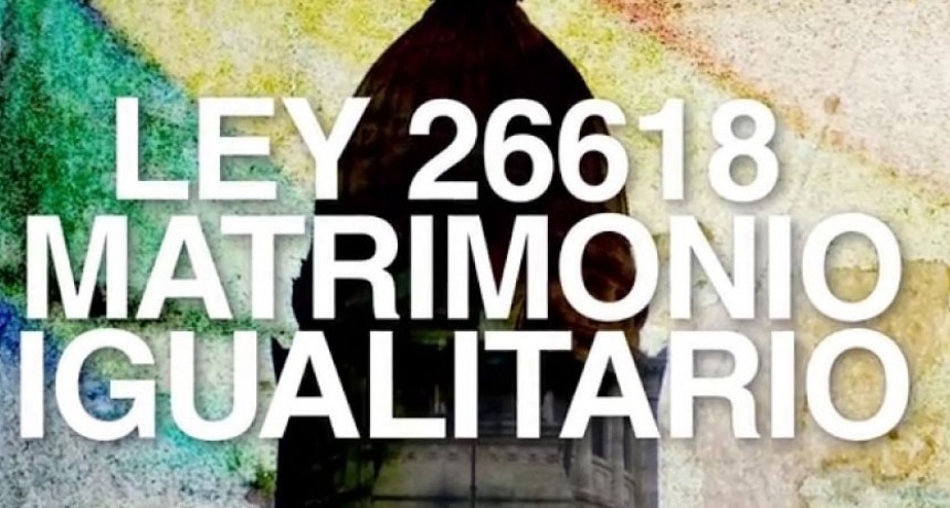 Se cumplen 10 a&ntilde;os de la ley de Matrimonio Igualitario