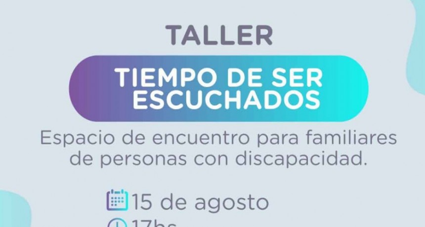 Tiempo de Ser Escuchado: El nuevo taller que brindar&aacute; la Direcci&oacute;n de Discapacidad