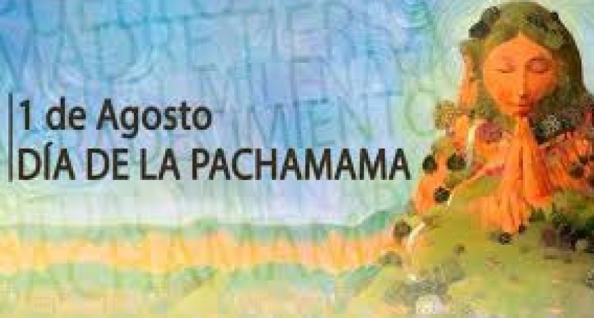 D&iacute;a de la Pachamama