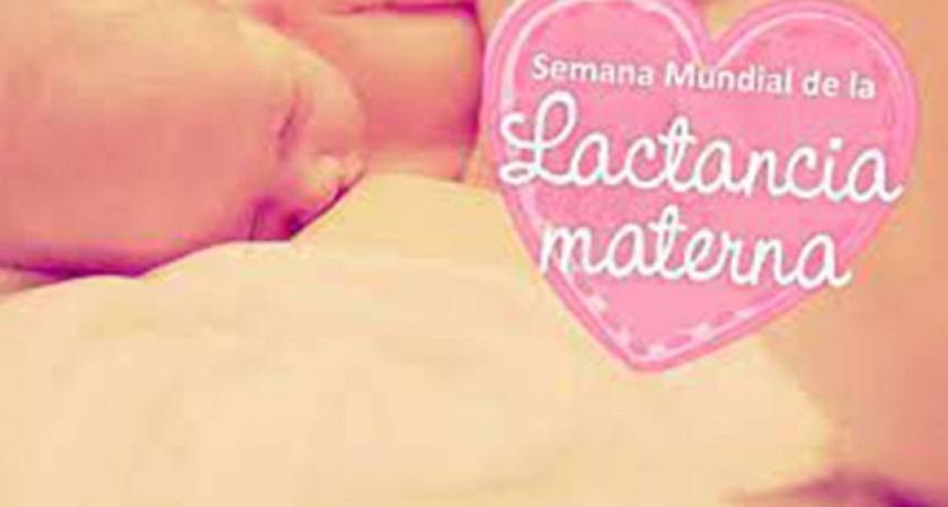 Del 1 al 7 de agosto; Semana de la Lactancia Materna