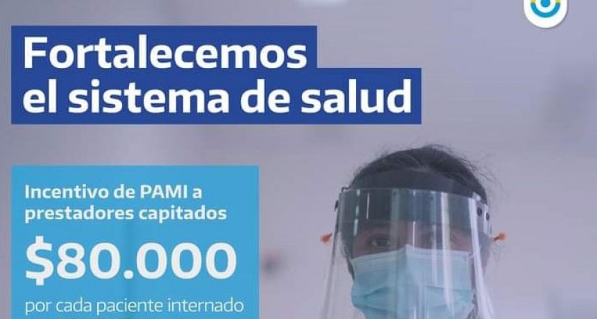 Coronavirus: PAMI pagar&aacute; 80 mil pesos por cada afiliado internado por covid-19