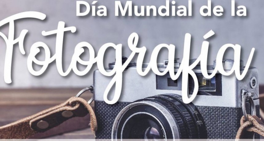 D&iacute;a Mundial de la Fotograf&iacute;a