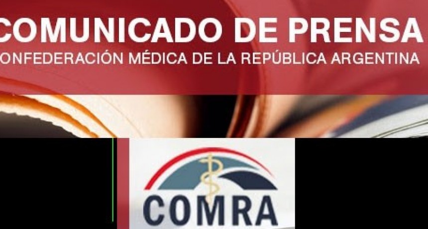 Comunicado de Prensa COMRA; Mensaje de los m&eacute;dicos a la comunidad