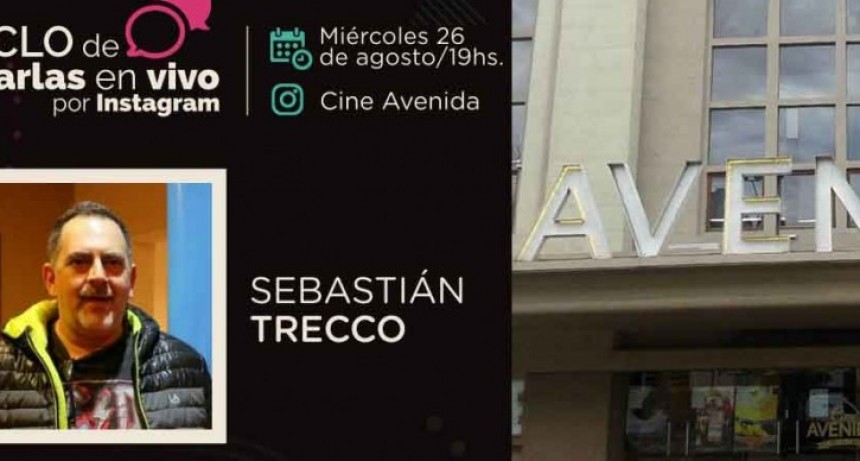 Sebasti&aacute;n Trecco participar&aacute; de las charlas culturales del Cine Avenida