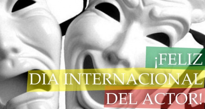 D&iacute;a internacional del actor