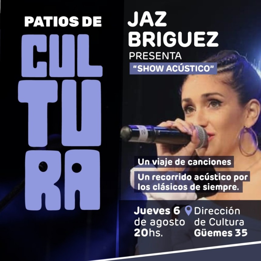 Este jueves: Jaz Br&iacute;guez presenta un Show Ac&uacute;stico en el marco de Patios de Cultura