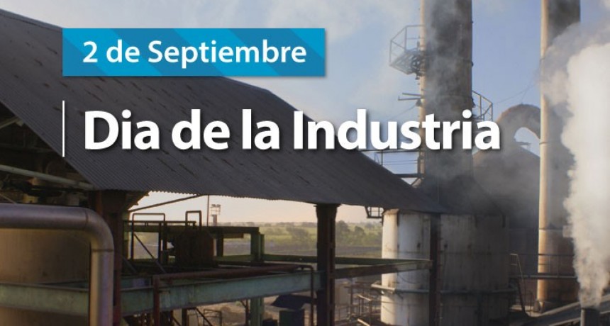 D&iacute;a de la Industria 