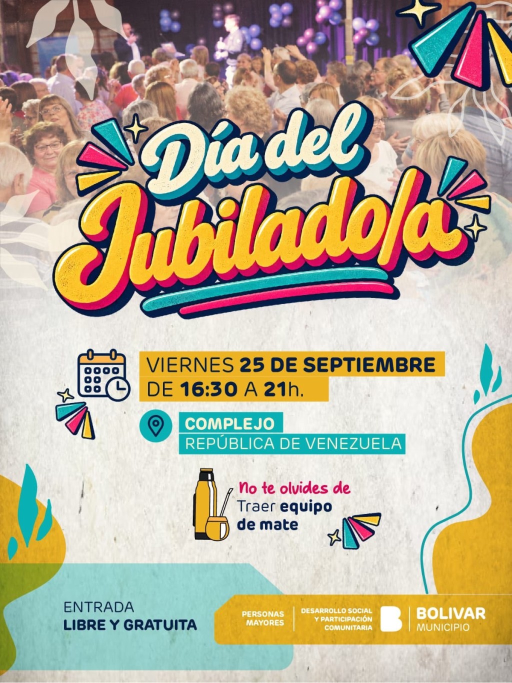 El Municipio invita a celebrar el d&iacute;a del Jubilado y la Jubilada
