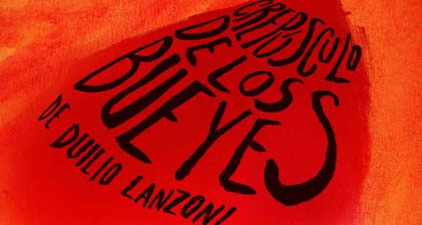 Artecon presenta Crep&uacute;sculo de los Bueyes de Duilio Lanzoni