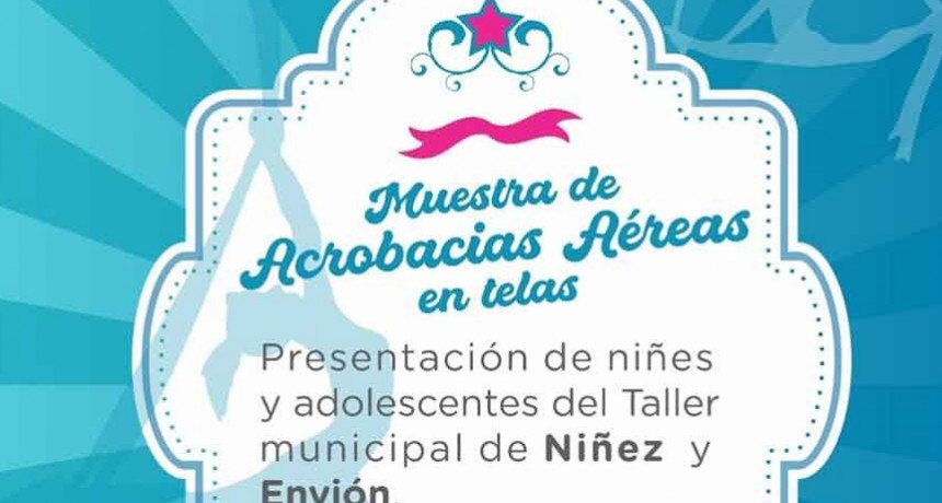 Muestra de acrobacias aéreas en tela del Taller Municipal de Niñez y Envión