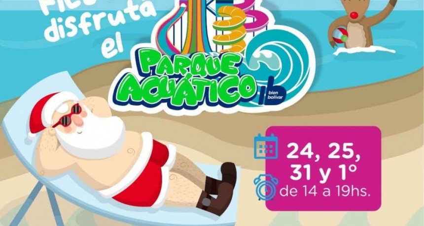 En estas fiestas disfrut&aacute; del Parque Acu&aacute;tico Municipal