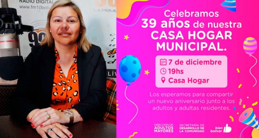 La Direcci&oacute;n de Adultos Mayores brindar&aacute; una charla en el marco del aniversario de Casa Hogar Municipal, en FM 10 hablamos con Sonia Mart&iacute;nez Directora de Adultos Mayores